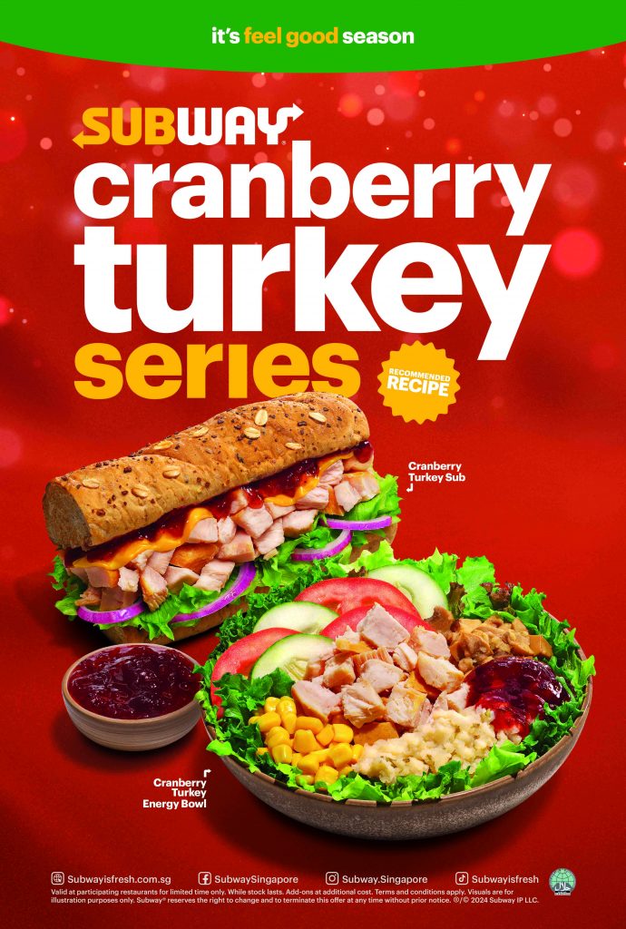 Eat Fresh, Feel Good with Subway's Limited Cranberry Turkey Series Eat Fresh, Feel Good with Subway's Limited Cranberry Turkey Series - Alvinology