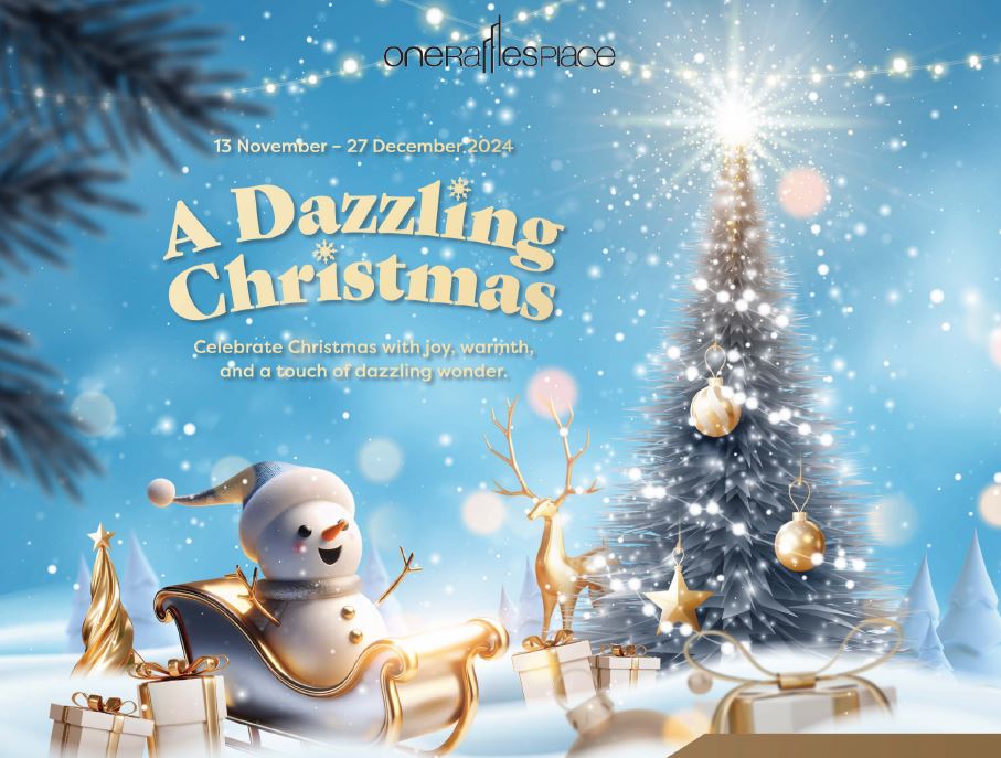One Raffles Place Unwraps a Season of Sparkle with "A Dazzling Christmas" Celebration - Alvinology