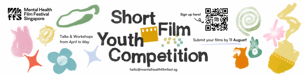 Mental Health Film Festival Singapore Announces Winners of Short Film Youth Competition - Alvinology