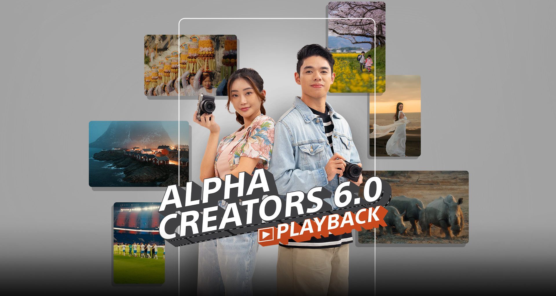 Sony Alpha Creators 6.0: Share Your Story with the Theme ‘Playback’ - Alvinology