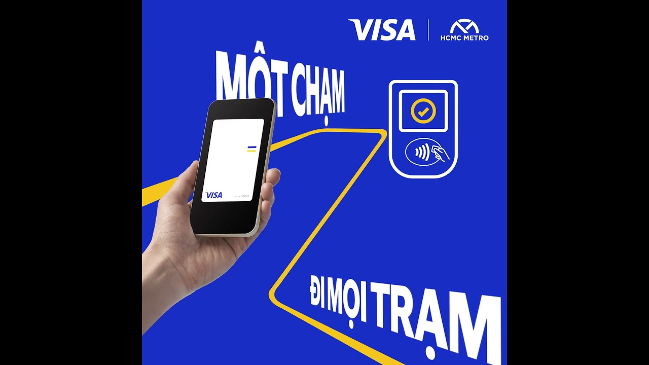 Visa offers seamless tap-to-ride experiences for Visa cardholders on Ho Chi Minh City Metro Line 1 - Alvinology