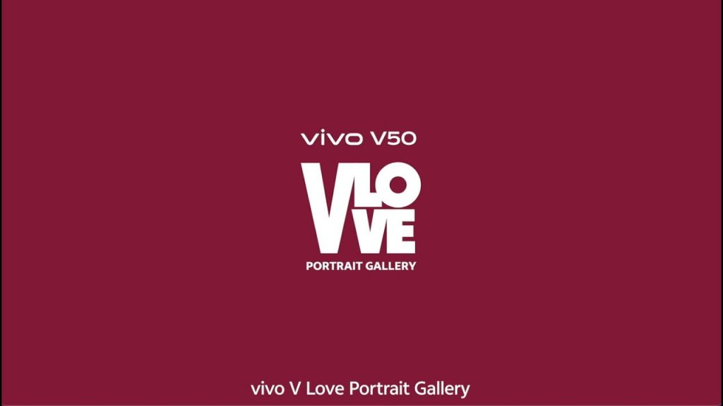 vivo VLOVE Portrait Gallery Celebrates the Joy of Humanity - Alvinology