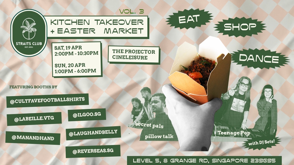 Straits Club Kitchen Takeover Heats Up The Projector with Spiced Plates, Singalongs & Flea Market Vibes This Weekend - Alvinology