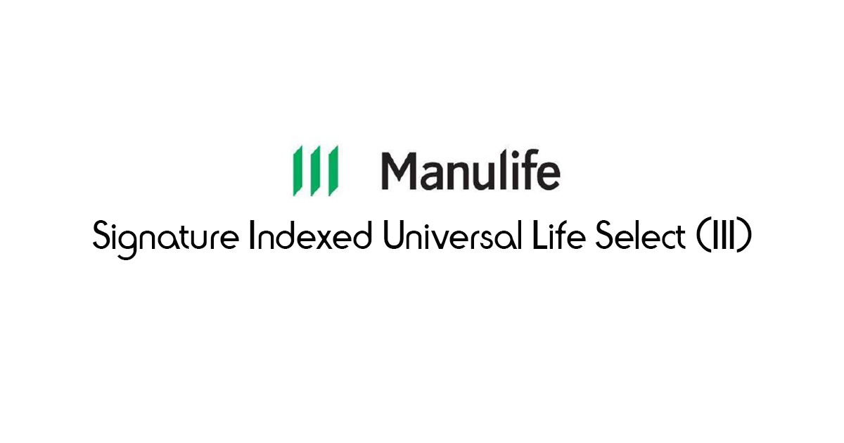 Manulife Singapore Launches First-in-Market Signature Indexed Universal Life Select (III) - Alvinology