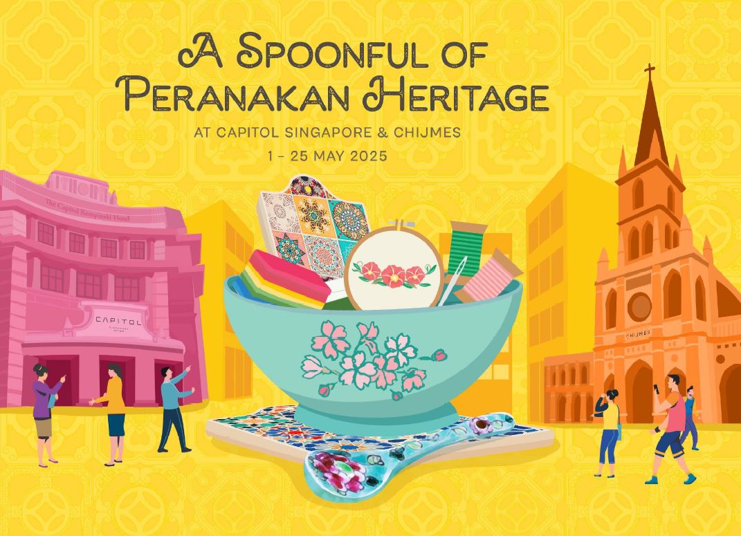 Celebrate the Beauty of Peranakan Culture at Capitol Singapore and CHIJMES for Singapore HeritageFest 2025 - Alvinology