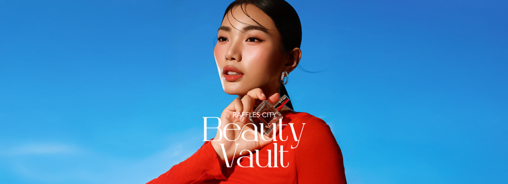 Raffles City Unlocks a World of Luxury with the Return of Beauty Vault 2025 - Alvinology
