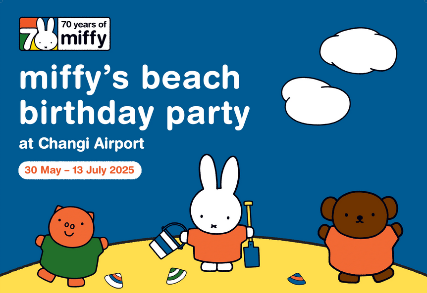 ‘Sea’ You at Changi Airport for Miffy’s Beach Birthday Bash This June Holidays - Alvinology