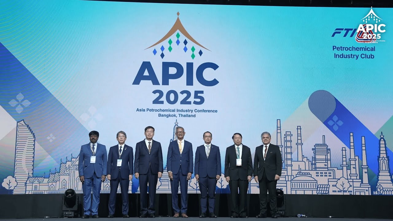 Federation of Thai Industries, Petrochemical Industry Club (FTIPC) hosts the Asia Petrochemical Industry Conference 2025 (APIC 2025) under the theme "Ensuring a Transformed World Prosperity", driving Asia’s petrochemical industry toward global sustainability and growth - Alvinology