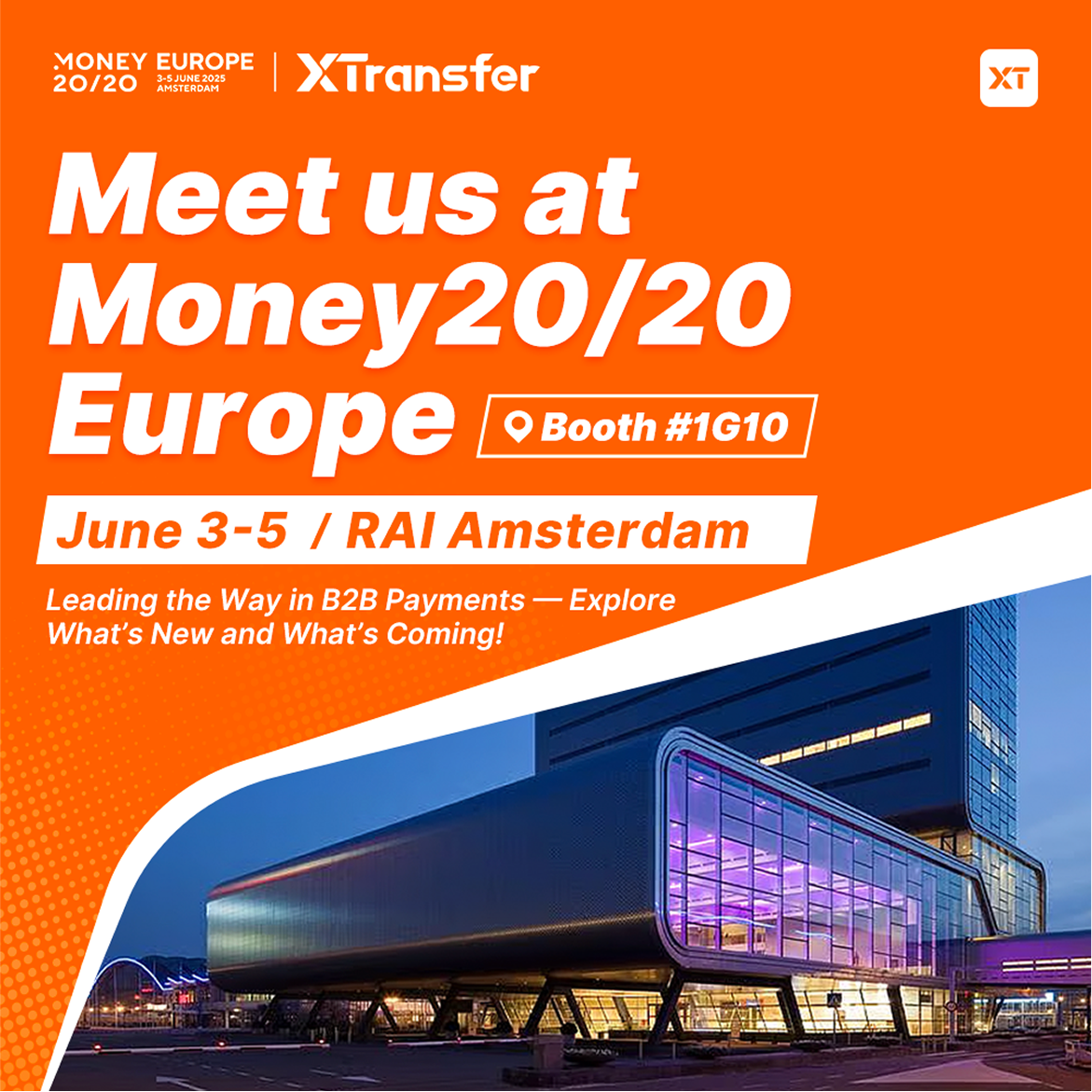 XTransfer to Debut as a 4-Star Sponsor at Money20/20 Europe 2025 XTransfer to Debut as a 4-Star Sponsor at Money20/20 Europe 2025