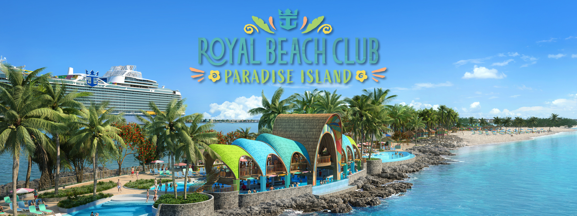 Royal Caribbean Opens Bookings for Its First-Ever Royal Beach Club on Paradise Island - Alvinology