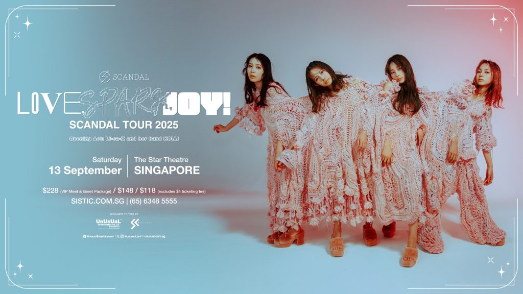 SCANDAL Returns to Singapore with 2025 “Love, Spark, Joy!” Tour This September - Alvinology
