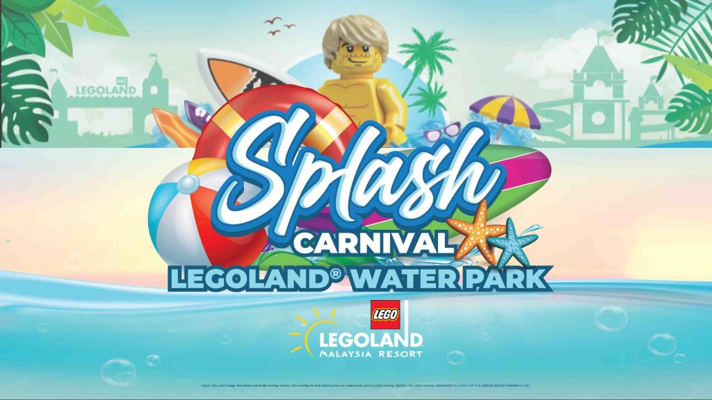 LEGOLAND Malaysia’s Splash Carnival Returns This July with Its Biggest Music Fiesta Yet - Alvinology