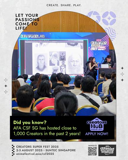 AFA Creators Super Fest Singapore 2025 Returns with New Venue, Star Guests, and Expanded Highlights AFA Creators Super Fest Singapore 2025 Returns with New Venue, Star Guests, and Expanded Highlights - Alvinology