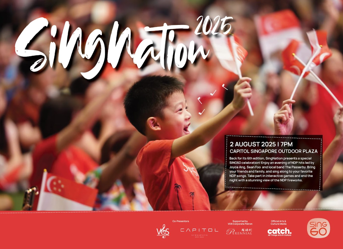 SingNation! 2025 Returns with an Uplifting Musical Tribute for SG60 at Capitol Singapore - Alvinology