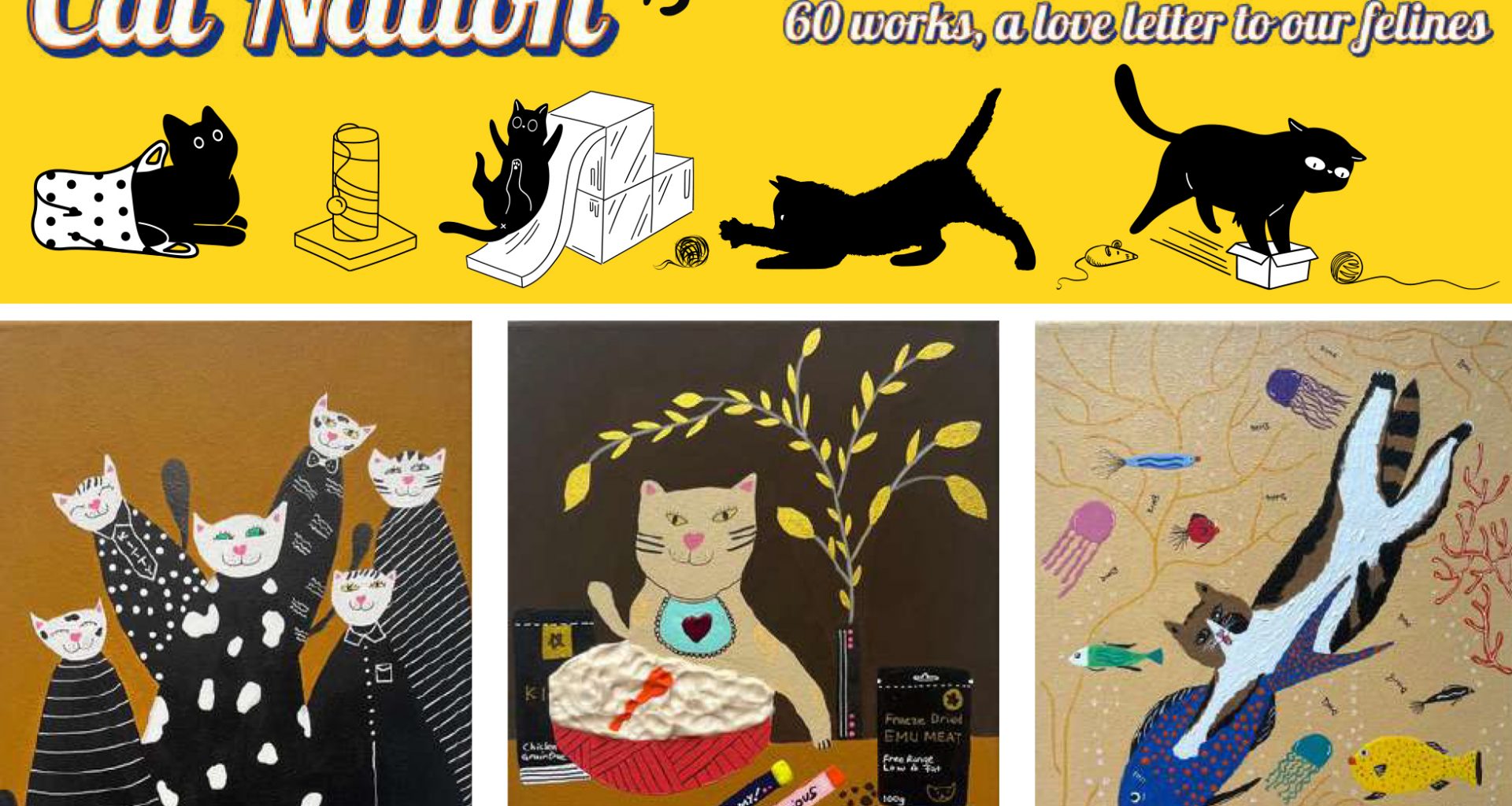Celebrate International Cat Day with ‘CAT NATION’ – 60 Feline-Inspired Artworks Supporting Cat Welfare Society - Alvinology