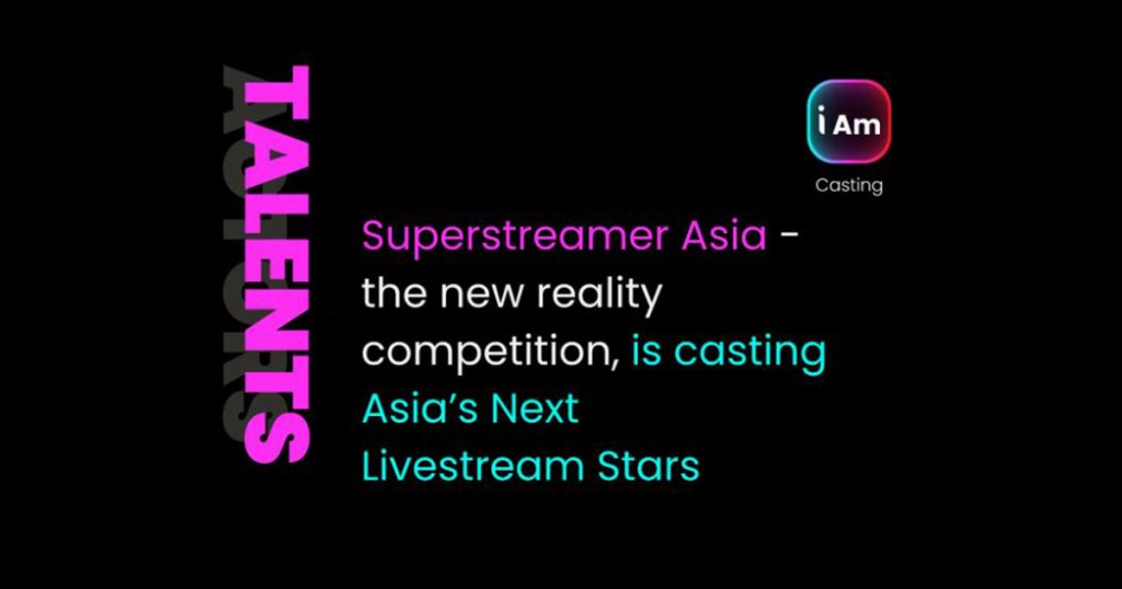 Superstreamer Asia Launches Singapore’s First Reality TV Competition for Live-Streamers - Alvinology