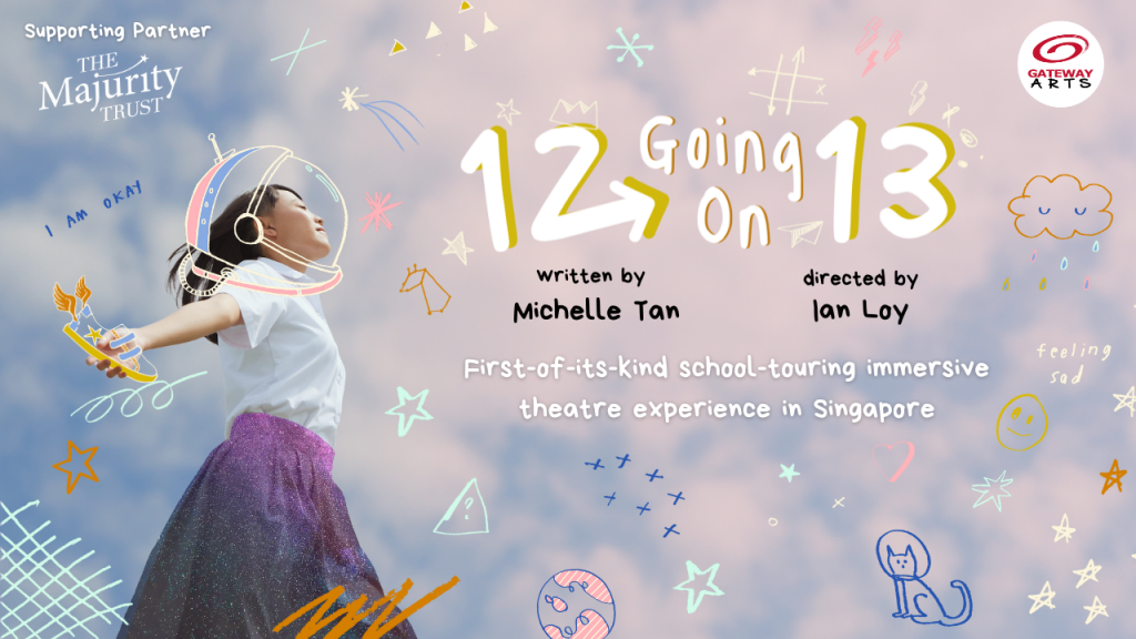 ‘12 Going On 13’ Returns: Gateway Arts Uses Theatre as a Safe Space for Youth Conversations on Growing Up - Alvinology