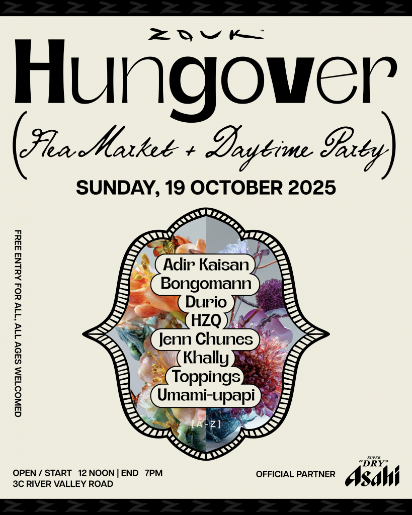 Zouk Singapore Revives Its Iconic Flea Concept with Hungover: The Ultimate Sunday Market & Daytime Party - Alvinology