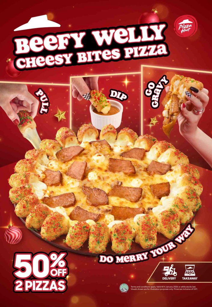 Pizza Hut Singapore Serves Up a Festive Twist with New Beefy Welly Cheesy Bites Pizza and Holiday Treats - Alvinology