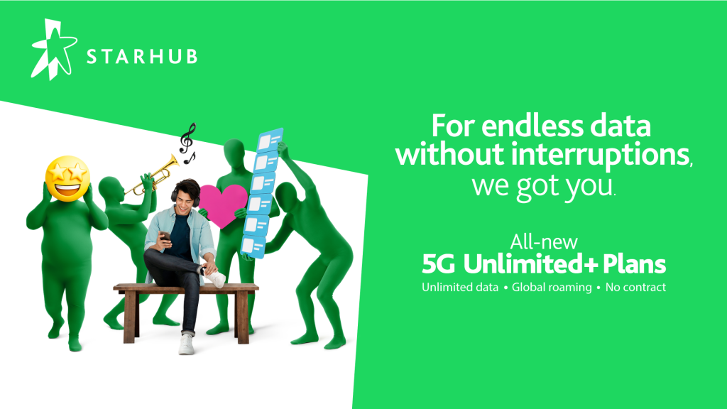 StarHub Launches 5G Unlimited+ Plans, Offering Unlimited Connectivity with No Limits, No Contracts, No Worries - Alvinology