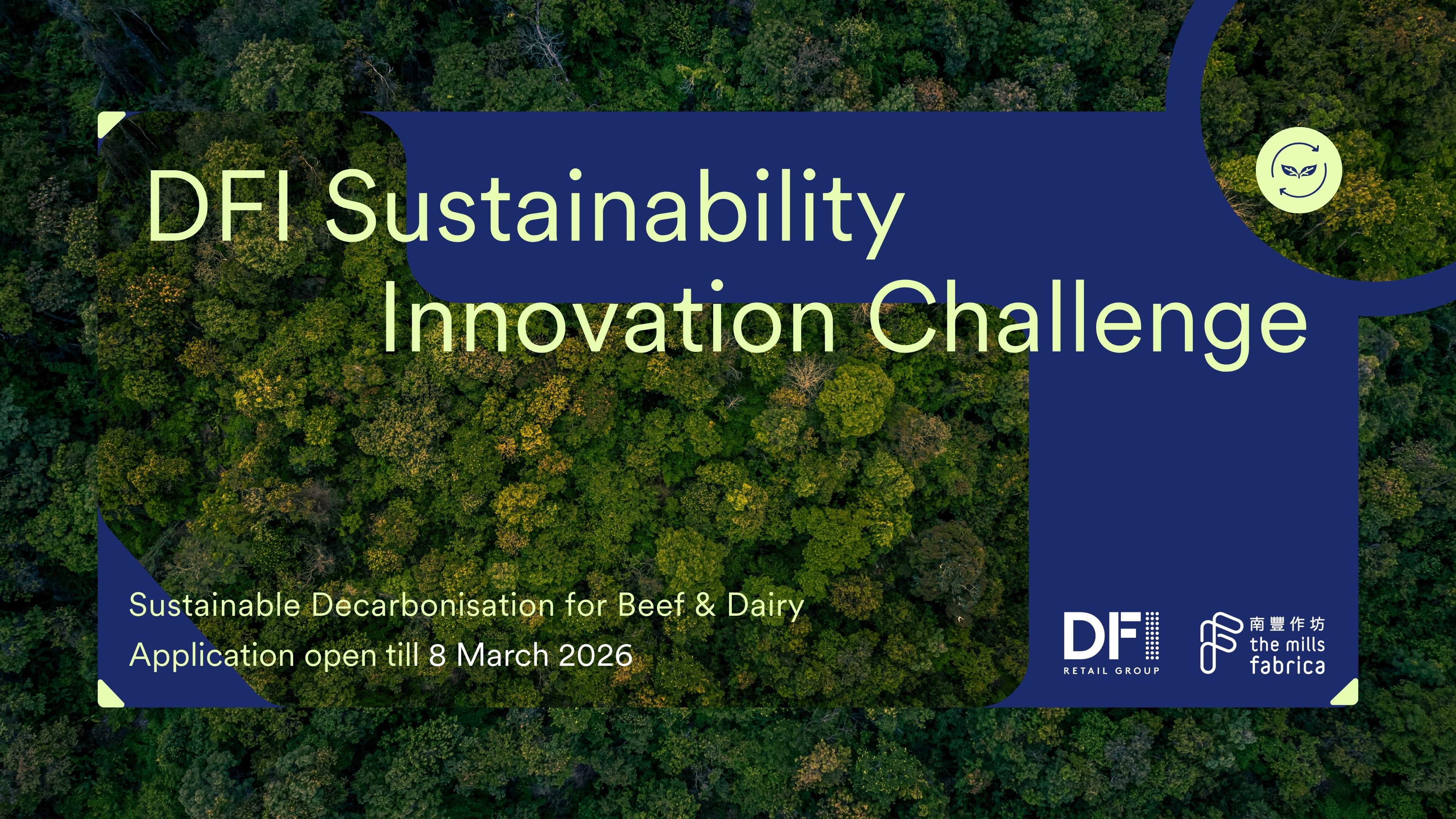 DFI Retail Group and The Mills Fabrica Launch DFI Sustainability Innovation Challenge to Drive Decarbonisation in Beef and Dairy DFI Retail Group and The Mills Fabrica today announced the launch of the DFI Sustainability Innovation Challenge, to drive Decarbonisation in Beef and Dairy