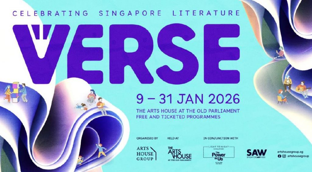VERSE 2026 Kicks Off the Year With Bold New Encounters in Singapore Literature and Art - Alvinology