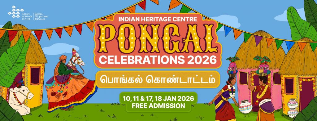 Celebrate Community and Culture at the Indian Heritage Centre’s Pongal Open House 2026 - Alvinology