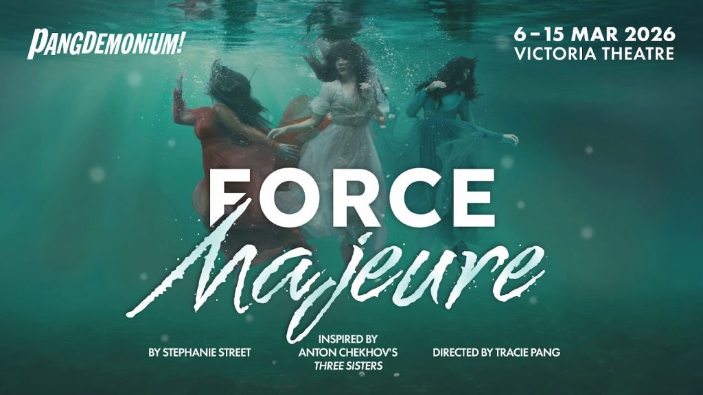 Pangdemonium Unveils Force Majeure, a Contemporary Reimagining of Chekhov’s Three Sisters - Alvinology