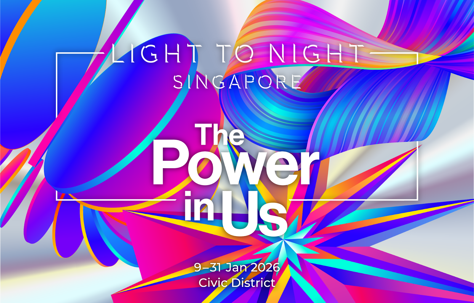 Light to Night Singapore 2026 returns with “The Power in Us” for its landmark 10th edition - Alvinology
