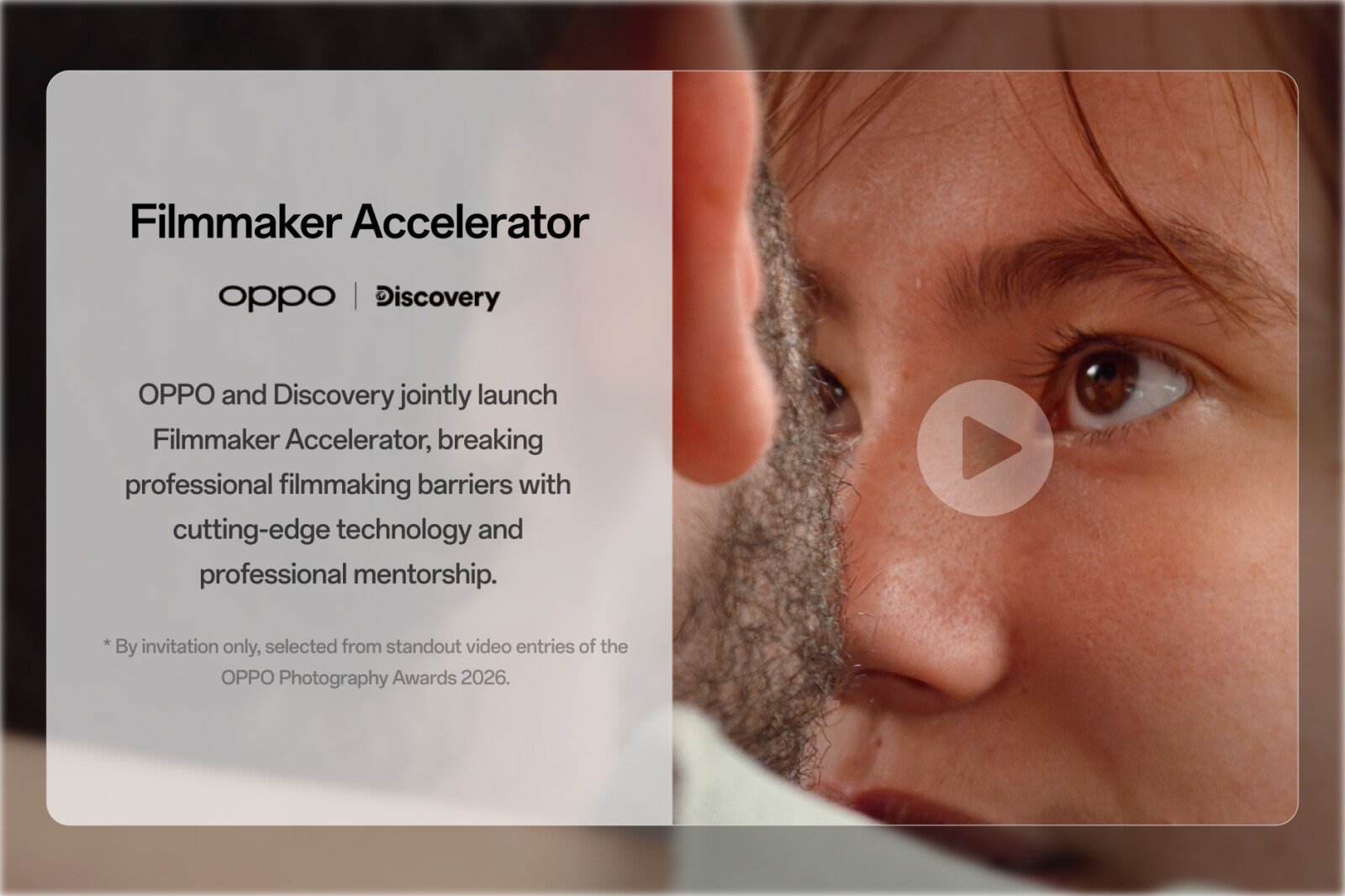 OPPO Opens Entries for OPPO Photography Awards 2026, Introducing New "Super Video" Category and Programs Supporting Young Creators OPPO and Discovery Channel launch the Filmmaker Accelerator Program.