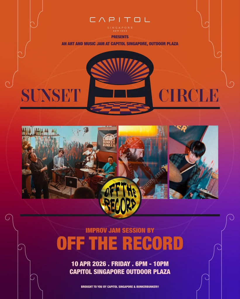 Sunset Circle Returns to Capitol Singapore With Live Improv Music, Portrait Sketches & Hourly Dining Deals Sunset Circle Returns to Capitol Singapore With Live Improv Music, Portrait Sketches & Hourly Dining Deals - Alvinology