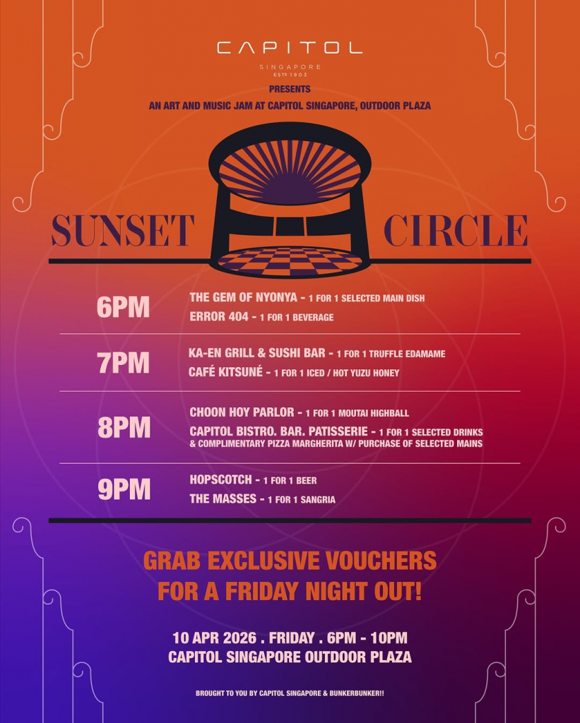 Sunset Circle Returns to Capitol Singapore With Live Improv Music, Portrait Sketches & Hourly Dining Deals Sunset Circle Returns to Capitol Singapore With Live Improv Music, Portrait Sketches & Hourly Dining Deals - Alvinology