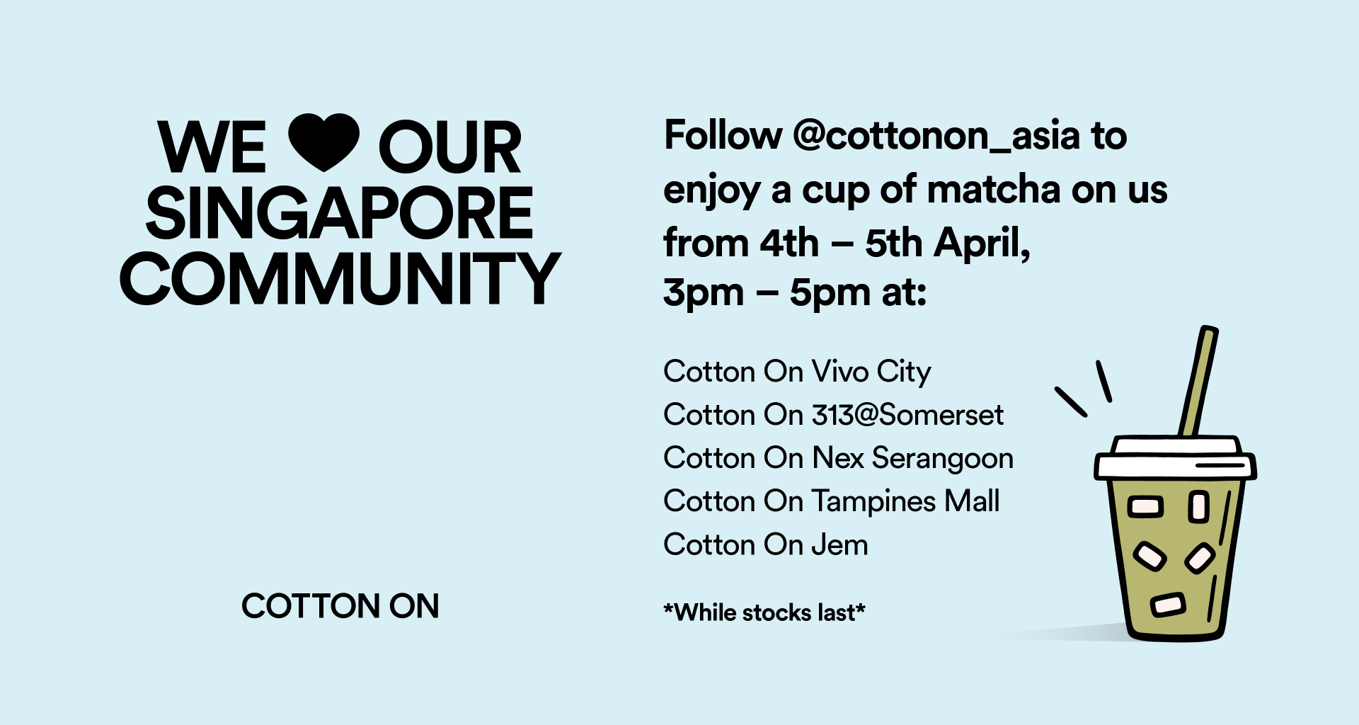 Cotton On Spreads Feel-Good Vibes with Free Matcha Giveaway Across Singapore - Alvinology