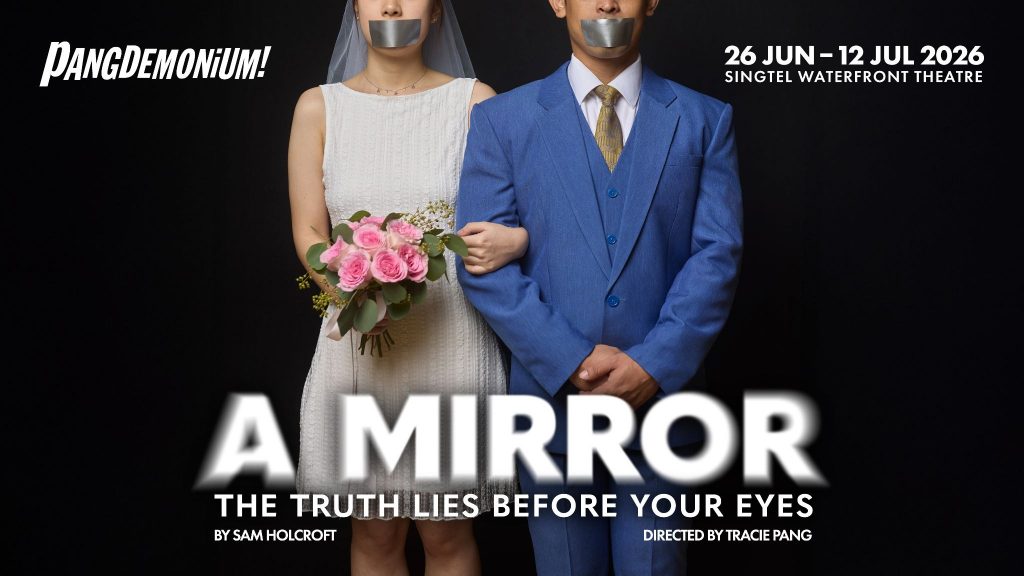 Pangdemonium Brings Suspenseful New Play A Mirror to Singapore This June - Alvinology