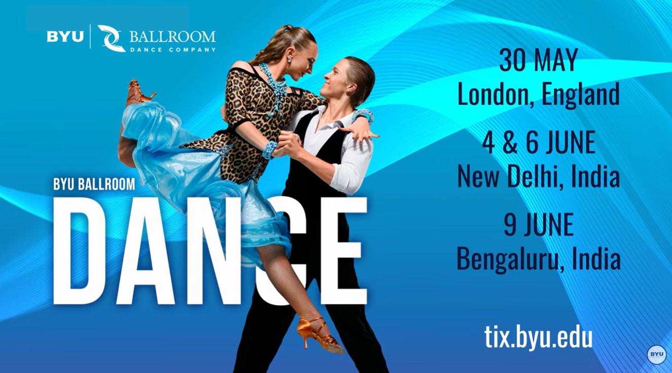 Award-winning BYU Ballroom Dance Company to Perform in India, Showcasing World-Class Dance and Cultural Exchange BYU Ballroom Dance Company brings its elite performances to New Delhi and Bengaluru this June.