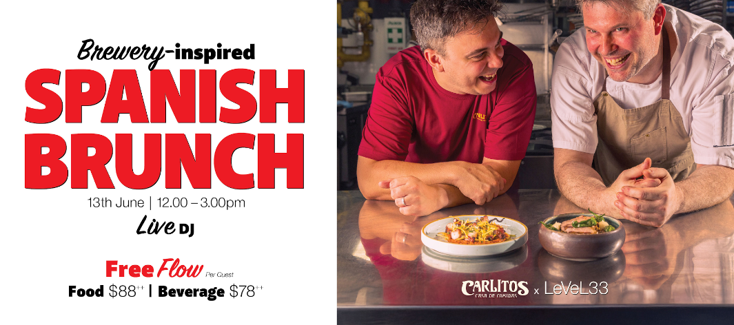 LeVeL33 and Carlitos Bring One-Day Brewery-Inspired Spanish Brunch Experience to Marina Bay on 13 June - Alvinology