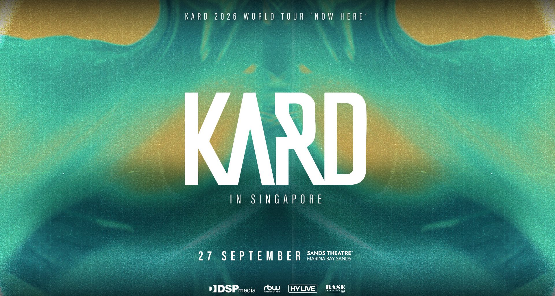 KARD Returns to Singapore With "NOW HERE" World Tour Concert at Sands Theatre This September - Alvinology