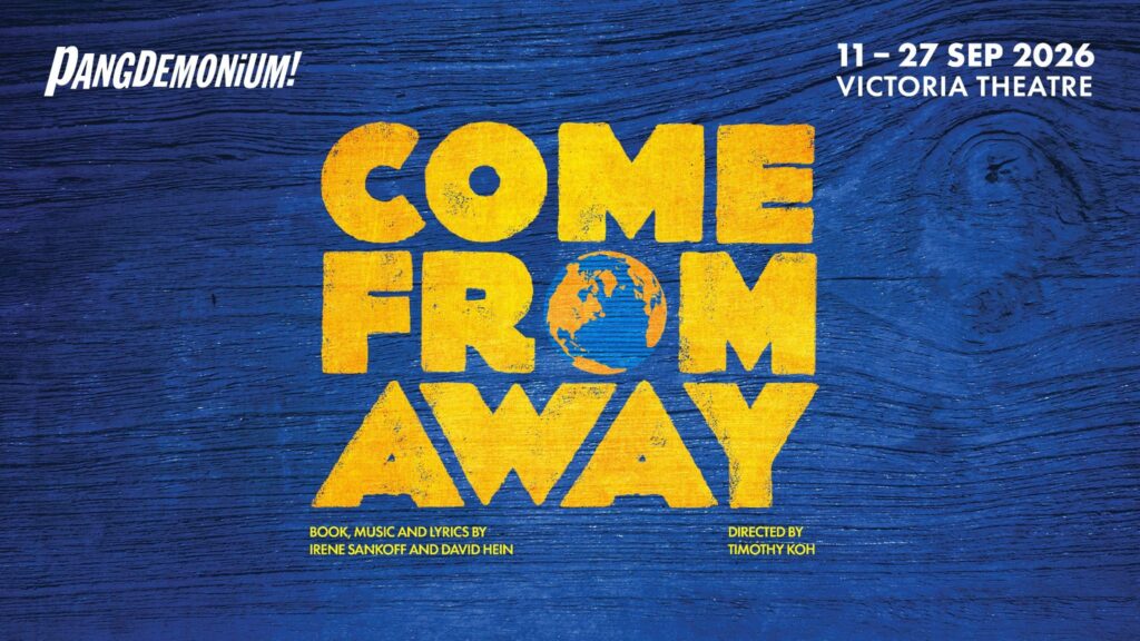 Pangdemonium Closes Its Final Chapter with Come From Away as Timothy Koh Makes Musical Directing Debut - Alvinology