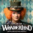 Noah Yap’s Mad Hatter Wants His Madness Back in New Immersive Wonderland Mystery - Alvinology