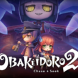 Obakeidoro 2: Chase & Seek Turns Japanese Ghost Stories Into Fast Three-Minute Matches - Alvinology