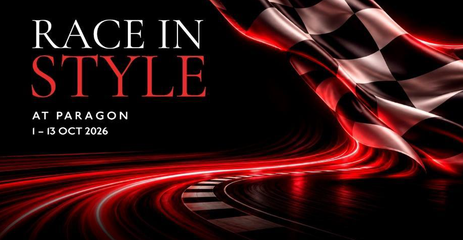 Paragon Brings Formula 1 Fashion and Exclusive Rewards to Orchard Road This October - Alvinology