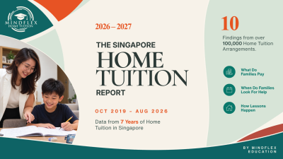 MindFlex Education: A Home Tutor Costs Singapore Families a Median of S$390 a Month, Rising from S$325 at Primary to S$553 at Junior College - Alvinology