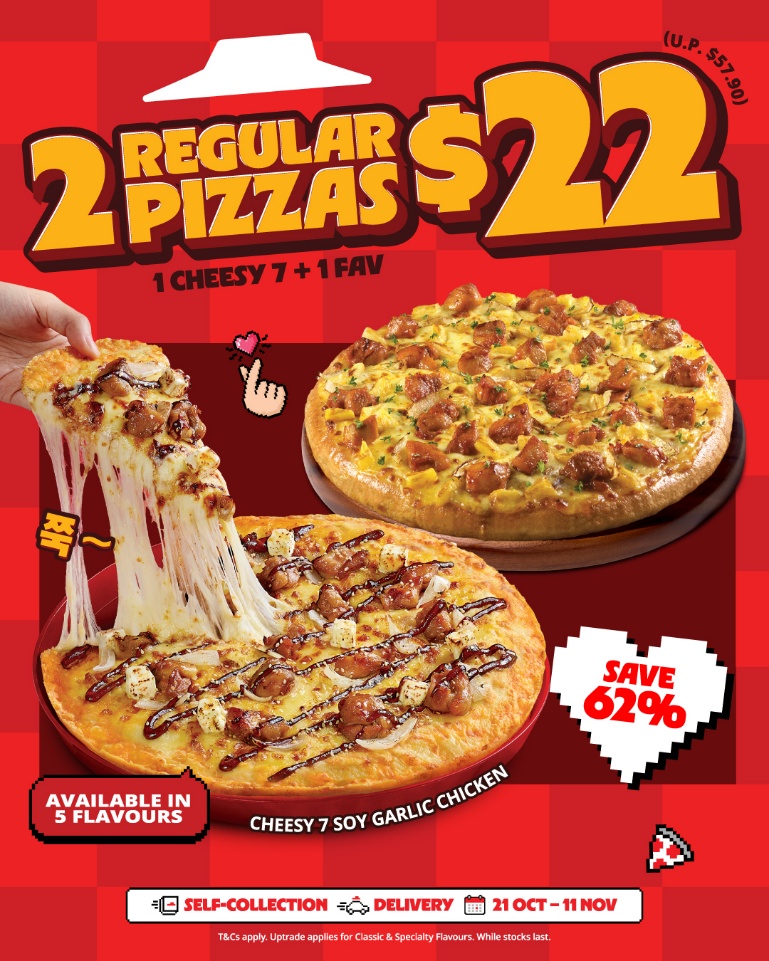 Pizza Hut Singapore Brings Back 2 For $22 Pizza Deal, Plus $4.90 Pizzas at Selected Outlets - Alvinology