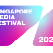Singapore Media Festival Returns in December with New Asia Creator Summit and Expanded Content Market - Alvinology